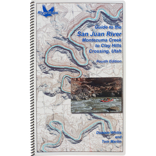 The Rivermaps "Guide to the San Juan River in Utah" is a spiral-bound guide with Utah river maps as a background and a small boat photo on the cover.