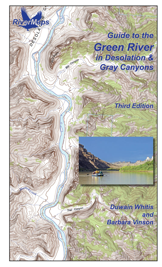 Rivermaps' "Guide to the Green River in Desolation and Gray Canyons" features a boating photo and is authored by Duwain Whitis and Barbara Vinson—ideal for Green River guides or any Avenza Map Bundle collection.