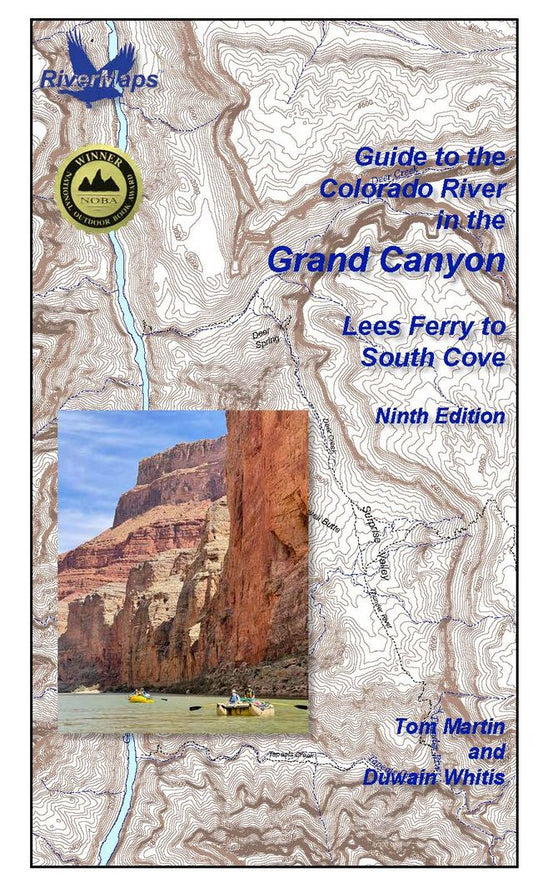 Cover of Rivermaps’ Guide to the Colorado River in the Grand Canyon, showcasing a topographic map, a photo of rafters navigating the Colorado River, and details about rafting from Lees Ferry to South Cove—a must-have resource for explorers planning their Grand Canyon adventure.